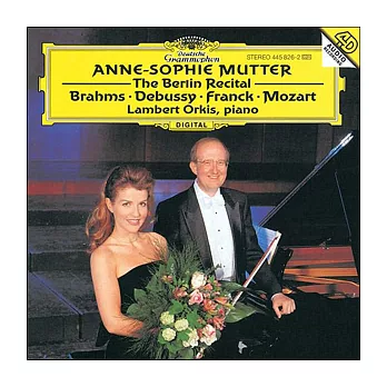 Anne-Sophie Mutter / The Berlin Recital
