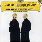 Schumann:Frauenliebe und Leben op.42．5 Lieder op. 40．15 Lieder /  Anne Sofie von Otter