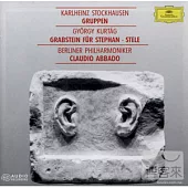 Kurtag: Grabstein, Stele; Stockhausen: Gruppen / Abbado
