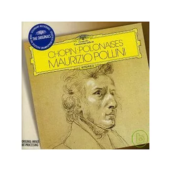 Chopin: Polonaises No.1-7 / Maurizio Pollini, Piano
