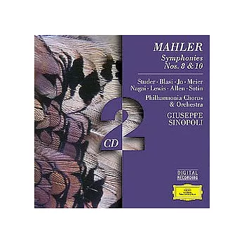 Mahler: Symphonies Nos.8 ＆10 / Giuseppe Sinopoli & Philharmonia Orchestra