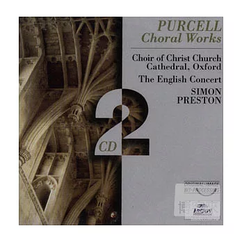 Purcell: Choral Works / Simon Preston & The English Concert