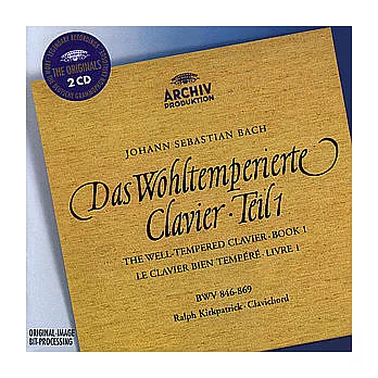 Bach: The Well-tempered Clavier Part 1, BWV 846-869 / Ralph Kirkpatrick