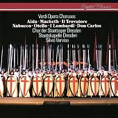 Verdi: Opera Choruses / Chor der Staatsoper Dresden, Staatskapelle Dresden, Silvio Varviso