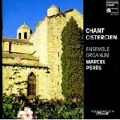 Marcel Peres(指揮)Ensemble Organum / Chant Cistercien