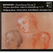 Beethoven：Trio pour pianoforte, Violon et Violoncelle op.1, No.3 & op.11 
