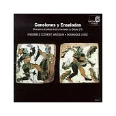Canciones y Ensaladas - Songs And Instrumental Pieces Of The Spanish Golden Age