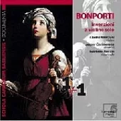 F. Antonio Bonporti : Invenzioni a Violino Solo, Op.10