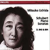 Schubert: Piano Sonatas D 840 & D 894 / Uchida