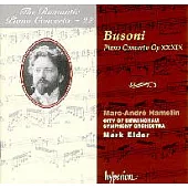 Marc-Andre Hamelin (鋼琴) / Busoni: Piano Concerto in C Major Op39