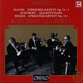 Haydn‧Reger‧Schubert / Koeckert Quartett