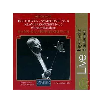 Beethoven: Klavierkonzert No.5 & Symphony No.8 (Live Recording 1959) / Knappertsbusch