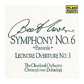 Beethoven：Symphony No. 6 ＂Pastorale＂、Leonore Overture No. 3