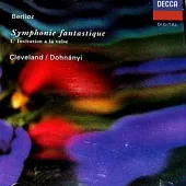 Berlioz: Symphonie Fantastique & Weber: L’Invitation a la valse / Dohnanyi Conducts the Cleveland Orchestra
