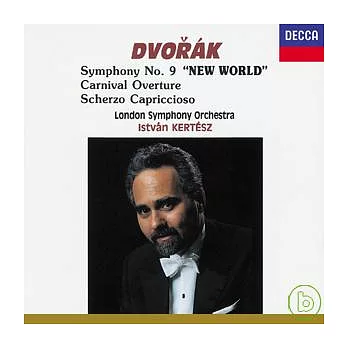 Dvorak: Symphony No.9 ＂New World＂, Carnival Overture, Scherzo Capriccioso / Kertesz Conducts London Symphony Orchestra
