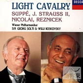 Light Cavalry: Suppe, J. Strauss II, Nicolai, Reznicek