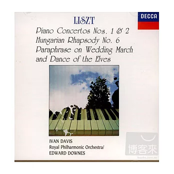 List: Piano Concertos Nos.1 & 2, hungarian Rhapsony No.6, Paraphrase on Wedding March, Dance of the Elves