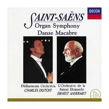 Saint-Saens: Organ Symphony/ Danse Macabre
