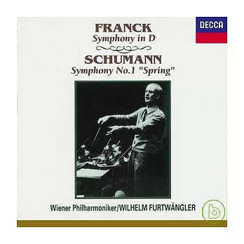 Frank: Symphony in D/ Schumann: Symphony No.1 ＂Spring＂