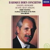 Baroque Horn Concertos: Knechtl/ Reinhardy/ Quantz/ Graun/ Rolling