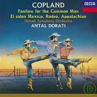 柯普蘭：眾人信號曲、墨西哥沙龍、阿帕拉契之春、牛仔競技會、舞誦交響曲