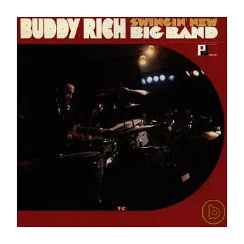 Buddy Rich / Swingin’ New Big Band