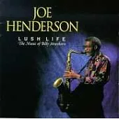Joe Henderson / Lush Life - The Music of Billy Strayhorn
