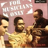 Stan Getz, Dizzy Gillespie, Sonny Stitt / For Musicians Only