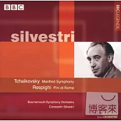 Tchaikovsky: Manfred Symphony; Respighi: Pini di Roma / Slivestri