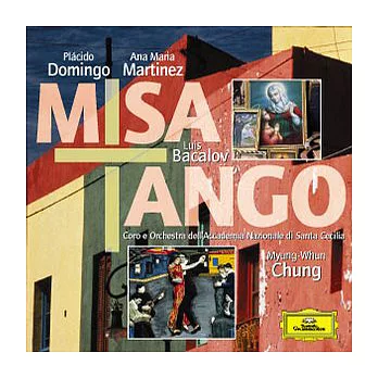 Bacalov: Misa Tango / Domingo, Martinez, Chung Conducts Coro e Orchestra dell’Accademia Nazionale di Santa Cecilia