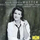 Anne-Sophie Mutter．Recital 2000
