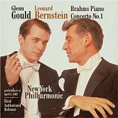 Brahms: Piano Concerto No.1 / Gould, Bernstein Conducts New York Philharmonic