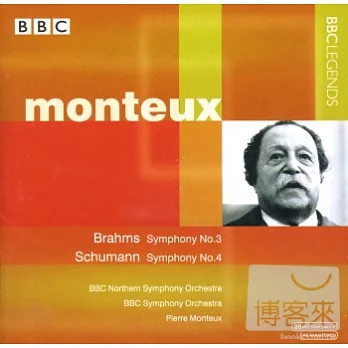 Brahms: Symphony No.3; Schumann: Symphony No.4 / Monteux