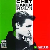 Chet Baker / Chet Baker In Milan
