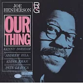 Joe Henderson / Our Thing