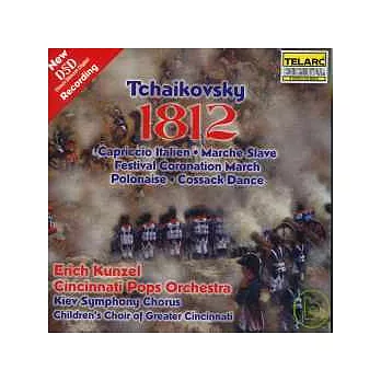 Tchaikovsky: 1812 Overture etc. (DSD) / Eric Kunzel & Cincinati Pops Orchestra