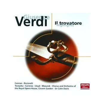 Verdi:Il trovatore．Highlights
