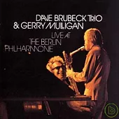 Dave Brubeck And Gerry Mulligan / Live At The Berlin Philharmonie