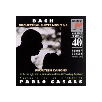 Pablo Casals / Bach：Orcestral Suites Nos.2 & 3
