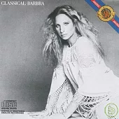 Barbra Streisand / Classical Barbra
