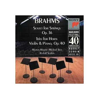 Rudolf Serkin / Brahms：Sextet for Strings Op.36、Trio for Horn Violin & Piano, Op.40