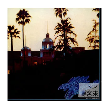 Eagles / Hotel California