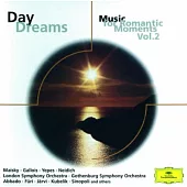 Day Dreams：Music for Romantic Moments Vol.2