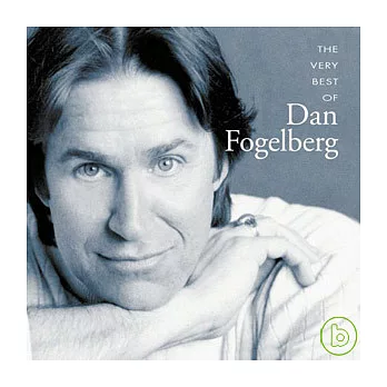 Dan Fogelberg / The Very Best Of Dan Fogelberg