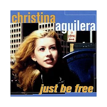 Christina Aguilera/Just Be Free