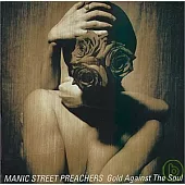 Manic Street Preachers / Gold Against The Soul