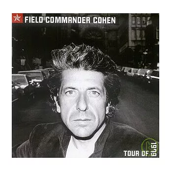 Leonard Cohen / Field Commander Cohen Tour of 1979