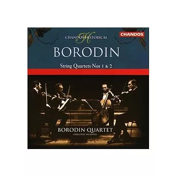 Borodin Quartet / Borodin：String Quartets Nos. 1 ＆ 2