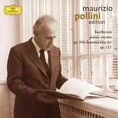 Beethoven: Klaniersonaten Opp.106 ＆ 111/ Maurizio Pollini