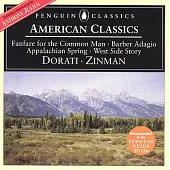 American classics——Copland :Fanfare for The Common man,Appalachian Spring/ Berstein: Overture to Candide etc.